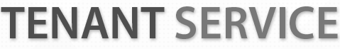 TENANT SERVICE